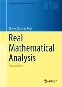 Real Mathematical Analysis [Elektronisk resurs]; Charles Chapman Pugh; 2015