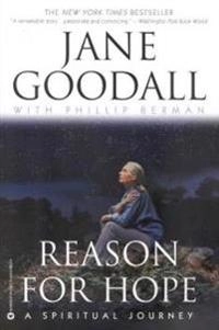 Reason For Hope : a spiritual jorney; Jane Goodall; 2000