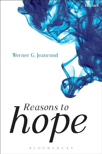 Reasons to hope; Werner G. Jeanrond; 2020