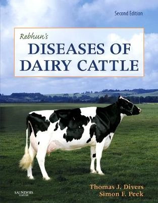 Rebhun's diseases of dairy cattle; Thomas J. Divers, Simon F. Peek, Alexander deLahunta, William C. Rebhun; 2008