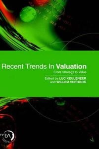 Recent Trends in Valuation: From Strategy to Value; Luc Keuleneer; 2003