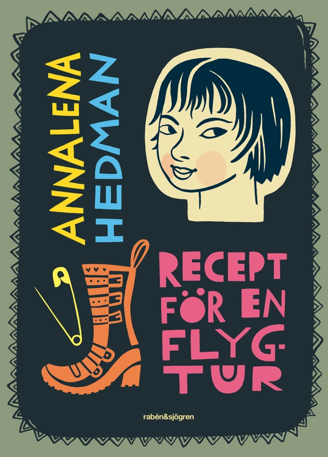 Recept för en flygtur; Annalena Hedman; 2012