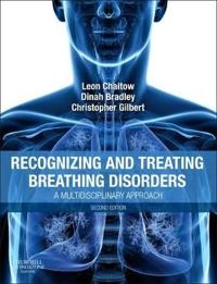 Recognizing and Treating Breathing Disorders (Second Edition) [Elektronisk resurs]; Christopher Gilbert, Leon Chaitow, Dinah Bradley; 2013