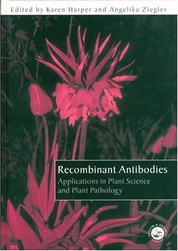 Recombinant Antibodies; Karen Harper; 1999