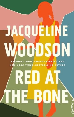 Red at the bone; Jacqueline Woodson; 2019