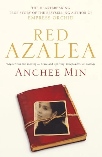 Red azalea; Anchee Min; 2009