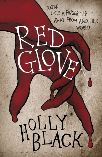 Red Glove; Holly Black; 2012