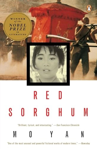 Red sorghum : a novel of China; Yan Mo; 1994