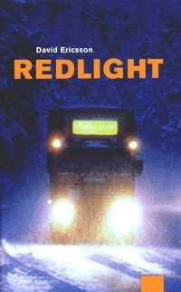 Redlight; David Ericsson; 2001