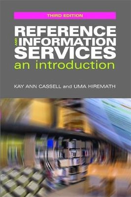 Reference and information services : an introduction; Kay Ann Cassell; 2012