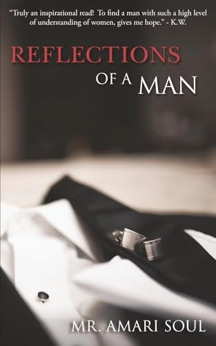 Reflections of a man; Mr Amari Soul; 2015