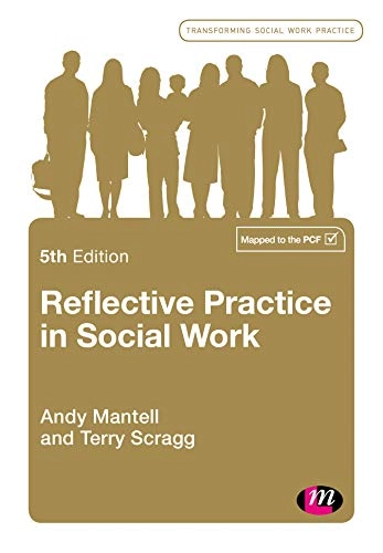Reflective practice in social work; Andy Mantell; 2019