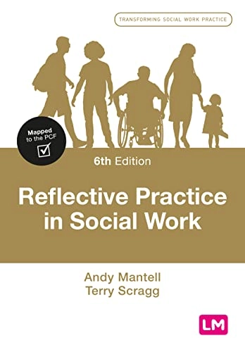 Reflective practice in social work; Andy Mantell, Terry Scragg; 2023