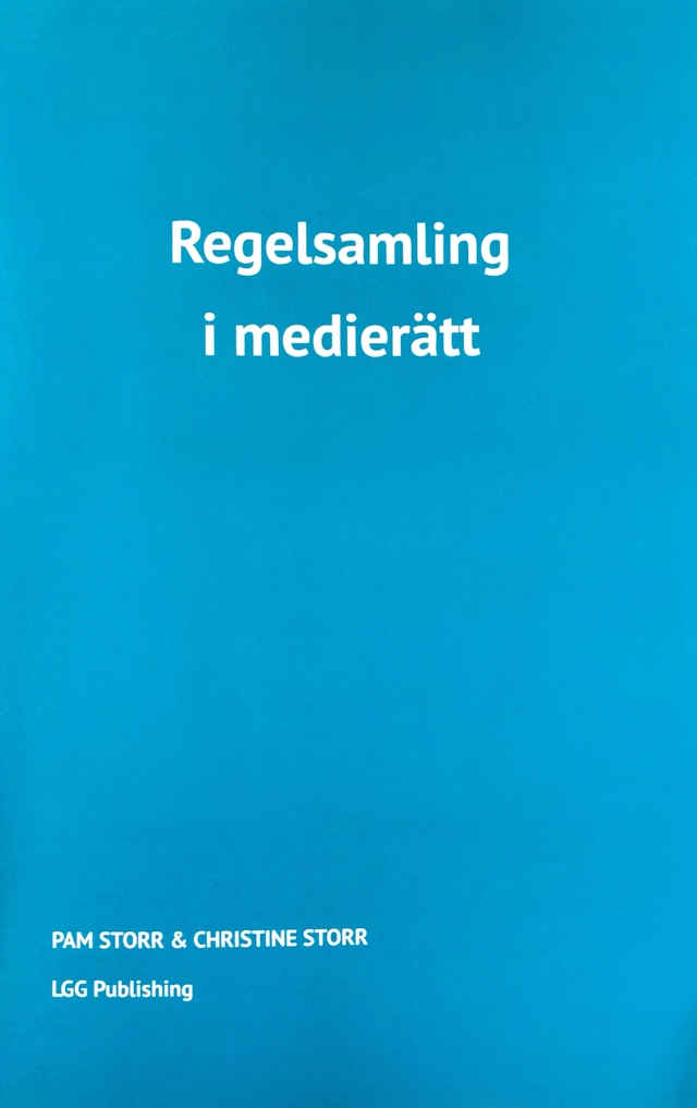 Regelsamling i medierätt; Pam Storr; 2020