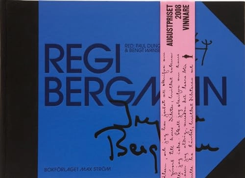 Regi Bergman; Bengt Wanselius, Paul Duncan; 2008