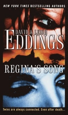 Regina's song; David Eddings, Leigh Eddings; 2003