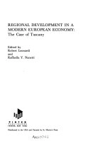 Regional development in a modern European economy : the case of Tuscany; Robert Leonardi, Raffaella Y. Nanetti; 1994