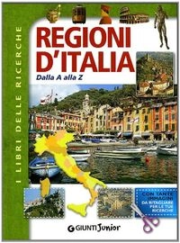 Regioni d'Italia dall'A alla ZI libri delle ricerche; Micaela Vissani