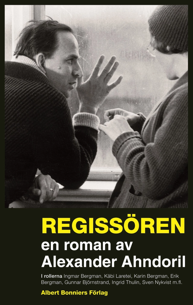 Regissören; Alexander Ahndoril; 2006