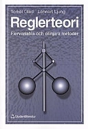 Reglerteori : flervariabla och olinjära metoder; Torkel Glad; 1997