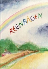 Regnbågen; läsebok för lågstadiet; Gunilla Ståhlhammar, Elisabeth Ahlberg; 1980