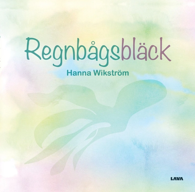 Regnbågsbläck; Hanna Wikström; 2025