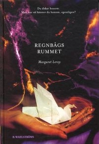 Regnbågsrummet; Margaret Leroy; 2001