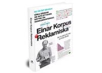 Reklamiska; Einar Korpus; 2008