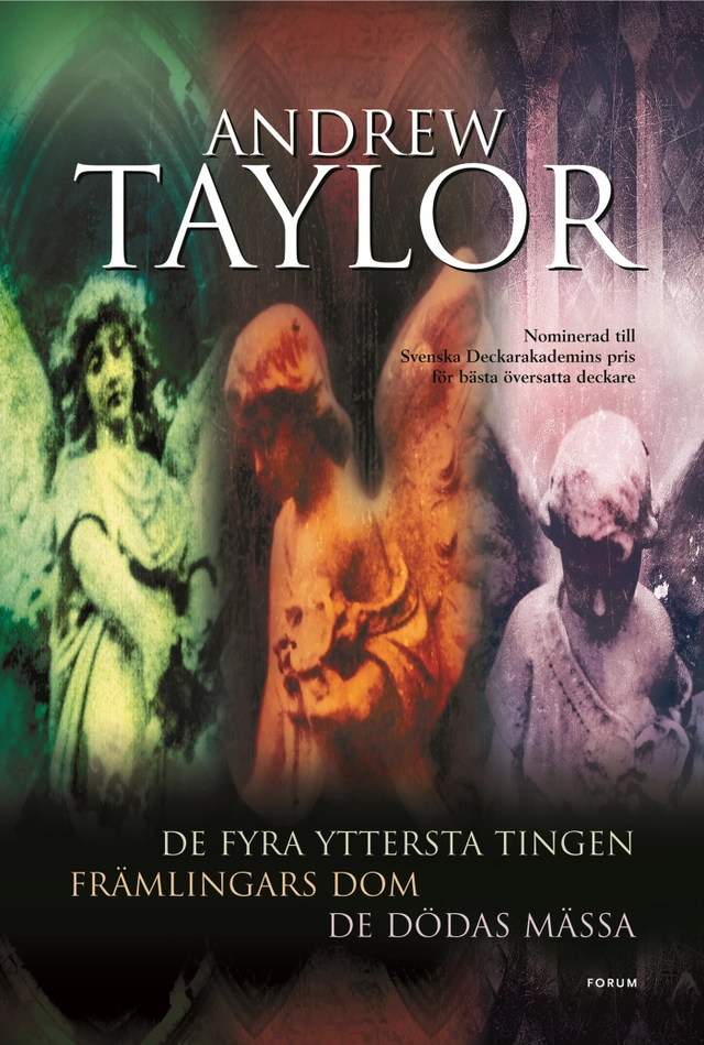 Rekviem för en ängel : De fyra yttersta tingen, Främlingars dom, De dödas mässa; Andrew Taylor; 2005