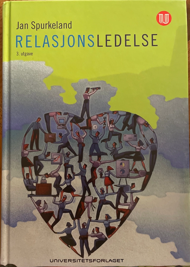 Relasjonsledelse; Jan Spurkeland; 2009