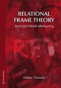 Relational Frame Theory; Niklas Törneke; 2009