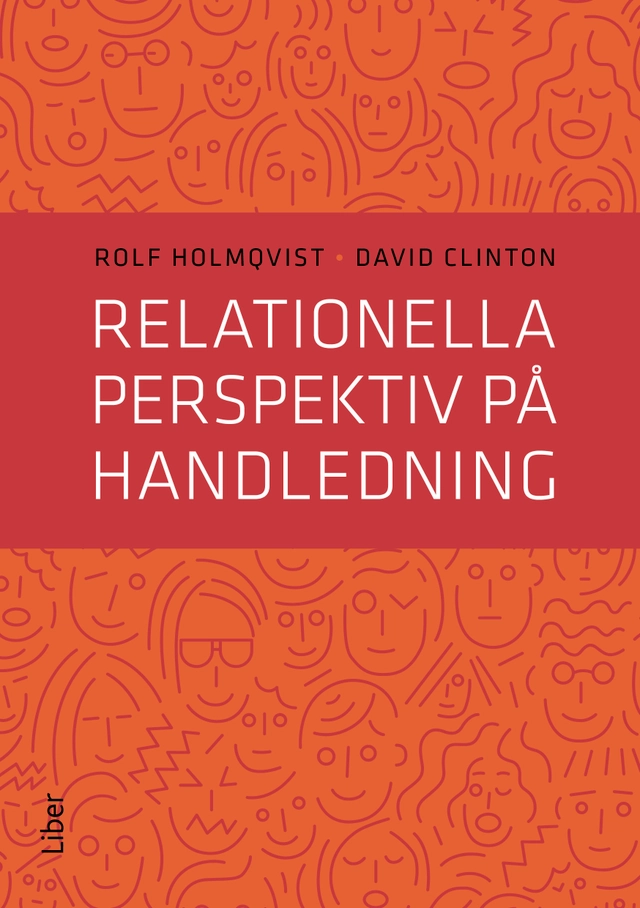 Relationella perspektiv på handledning; Rolf Holmqvist; 2018