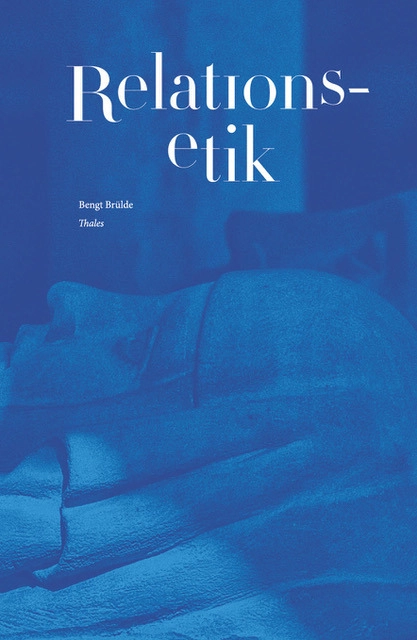 Relationsetik; Bengt Brülde; 2026