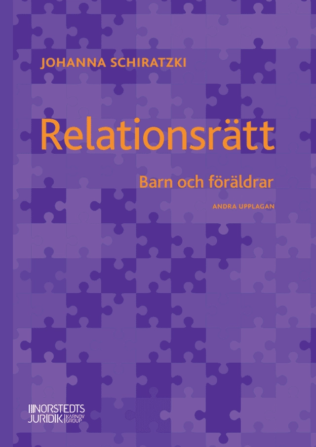Relationsrätt : Barn och föräldrar; Johanna Schiratzki; 2025
