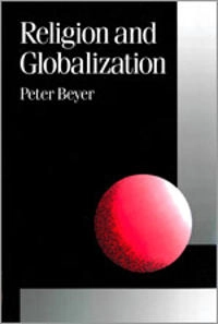 Religion and globalization; Peter Beyer; 1994