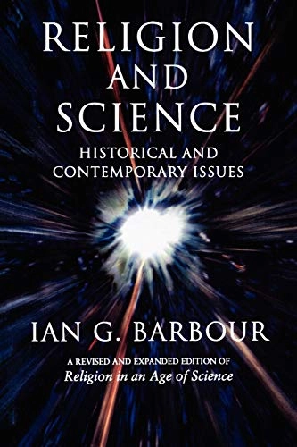 Religion and science : historical and contemporary issues; Ian G. Barbour; 1998