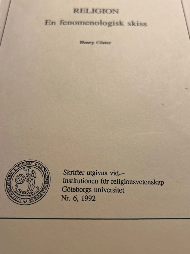 Religion : en fenomenologisk skiss; Henry Cöster; 1992