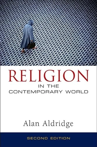 Religion in the contemporary world : a sociological introduction; Alan Aldridge; 2000