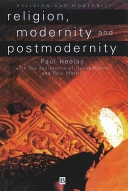 Religion, modernity, and postmodernity; Paul Heelas; 1998