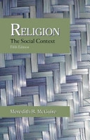 Religion : the social context; Meredith B. McGuire; 2008