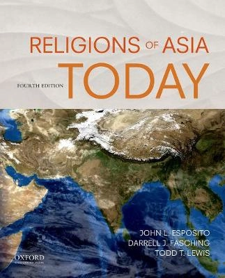Religions of Asia today; John L. Esposito; 2018