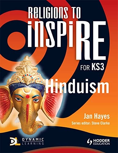 Religions to Inspire for Ks3: Hinduism Pupil's BookReligions to Inspire for Ks3Religions to inspiRE; Jan Hayes; 2012
