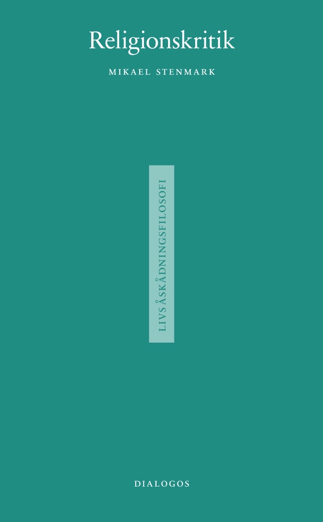Religionskritik; Mikael Stenmark; 2023