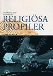 Religiösa profiler; Görel Byström Janarv, Ann Lagerström; 1997