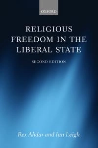 Religious freedom in the liberal state; Rex J. Ahdar; 2015
