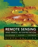 Remote Sensing and Image Interpretation; Thomas M. Lillesand, Ralph W. Kiefer, Jonathan W Chipman; 2007