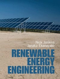 Renewable energy engineering; Nicholas Jenkins; 2017