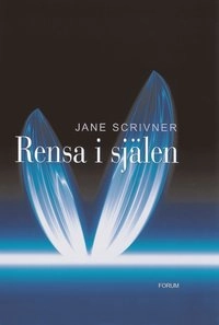 Rensa i själen; Jane Scrivner; 2001