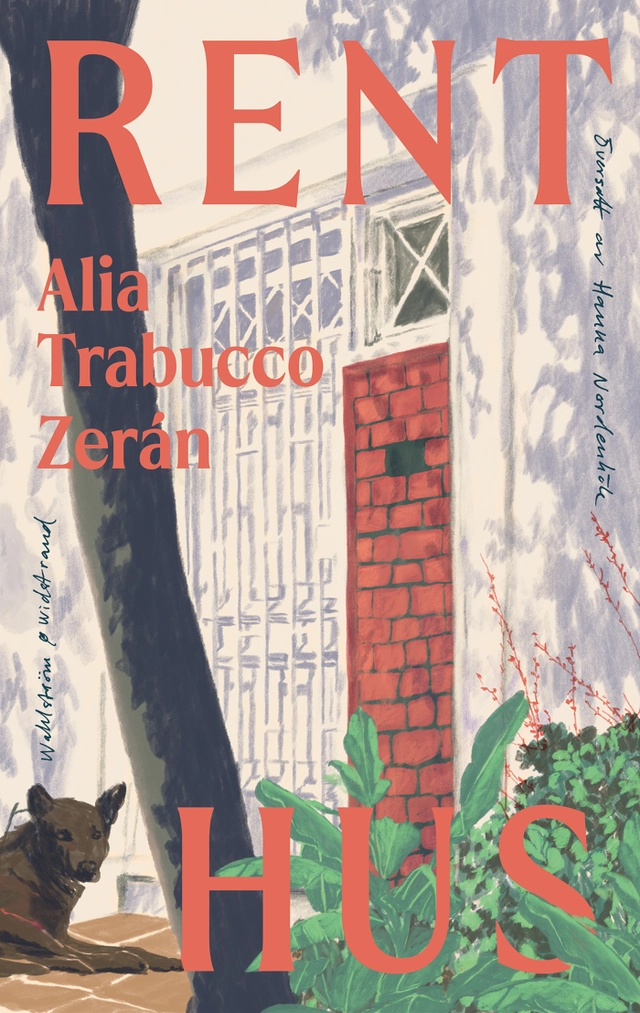 Rent hus; Alia Trabucco Zerán; 2024