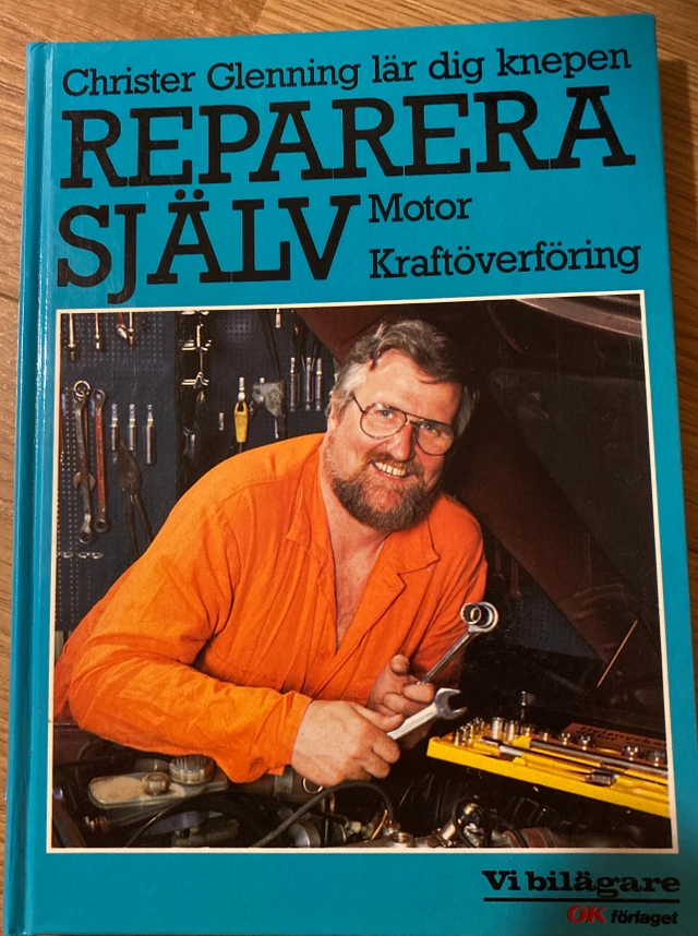 Reparera själv : [motor, kraftöverföring]; Christer Glenning; 1983